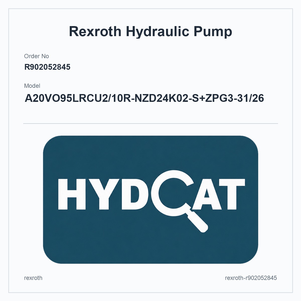 Rexroth R902052845, model A20VO95LRCU2/10R-NZD24K02-S+ZPG3-31/26