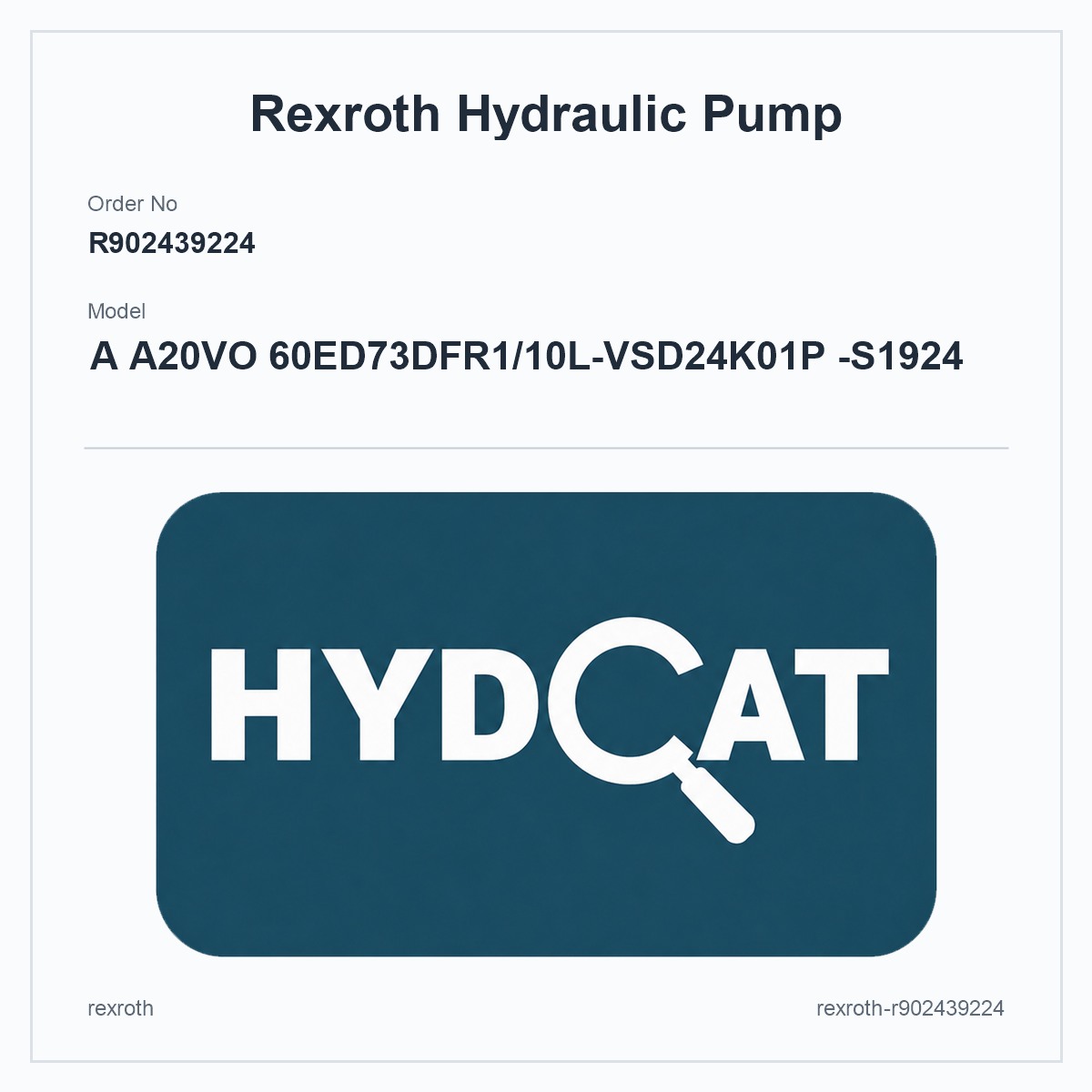 Rexroth R902439224, model A A20VO 60ED73DFR1/10L-VSD24K01P -S1924